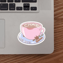 Load image into Gallery viewer, Chai or Die Sticker, Pink