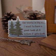 Load image into Gallery viewer, Before Dark - Adventure Quote Sticker