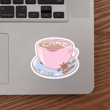 Load image into Gallery viewer, Chai or Die Sticker, Pink

