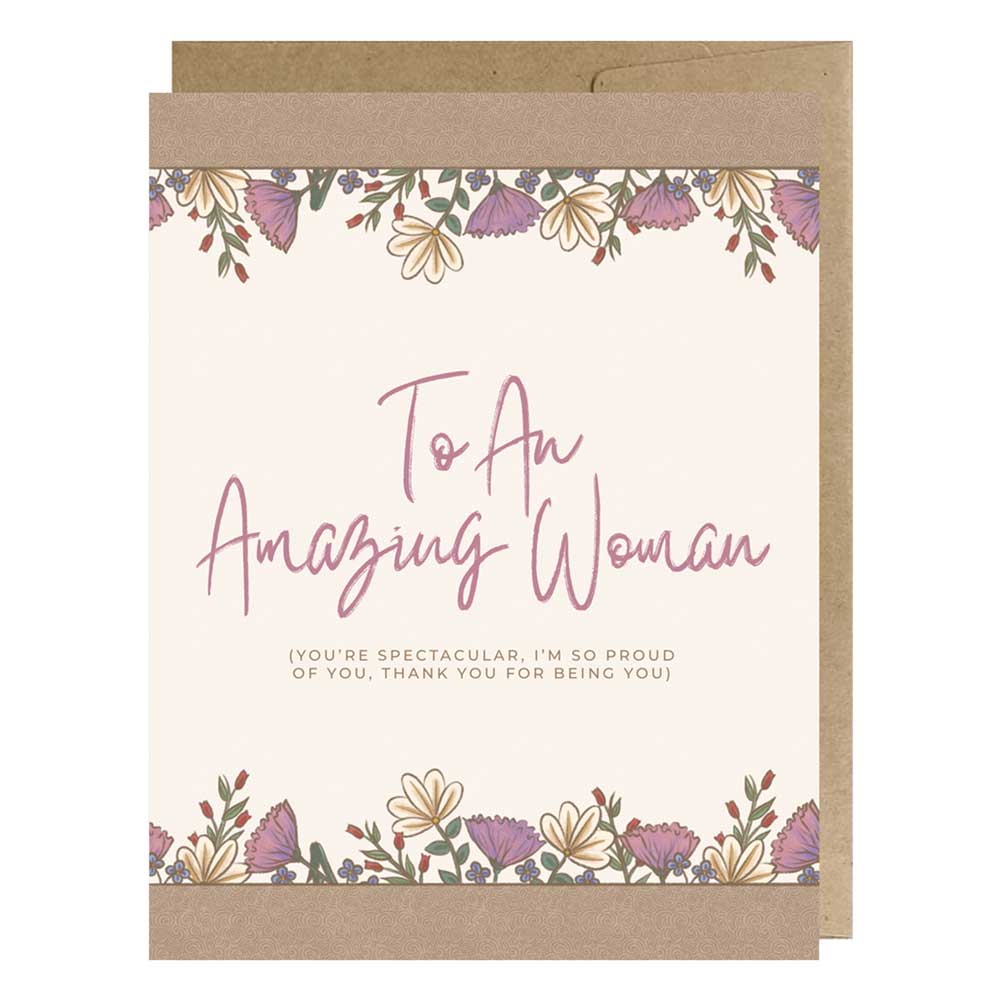 To An Amazing Woman Greeting Card