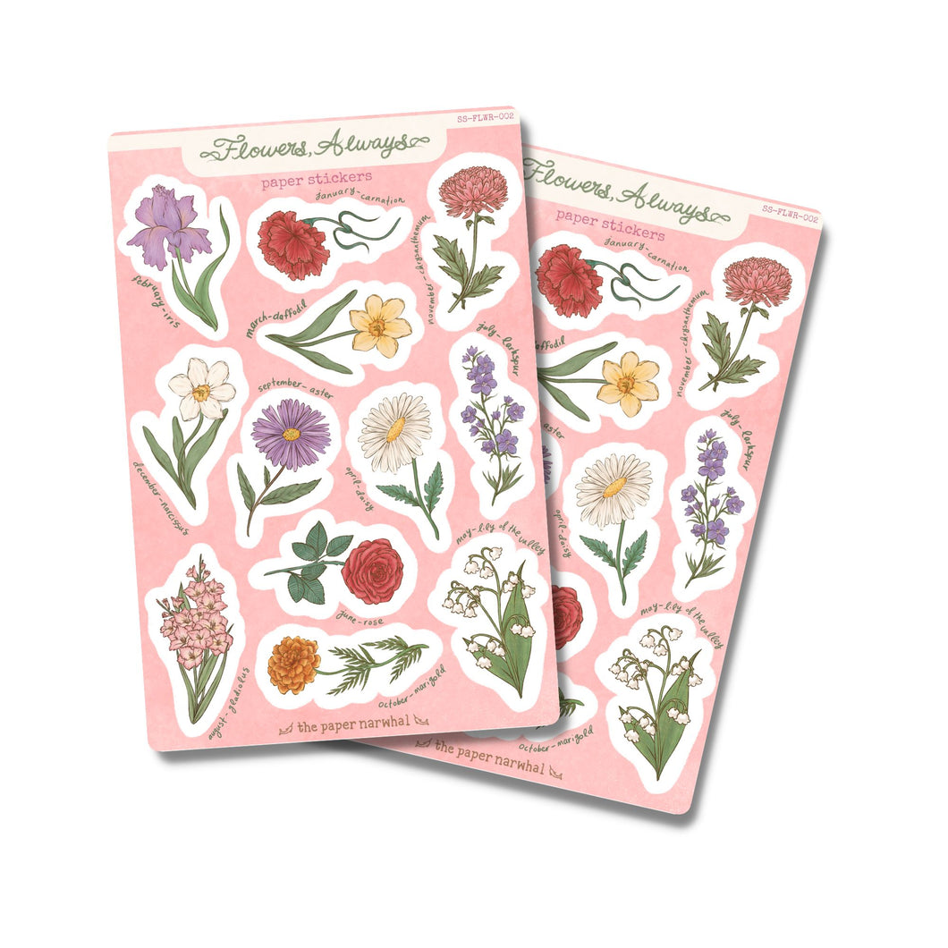 Flowers, Always, and Always Sticker Sheet