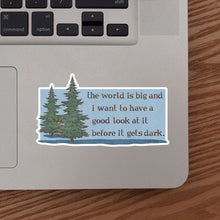 Load image into Gallery viewer, Before Dark - Adventure Quote Sticker
